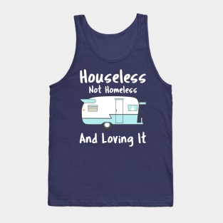 Houseless Not Homeless Tank Top